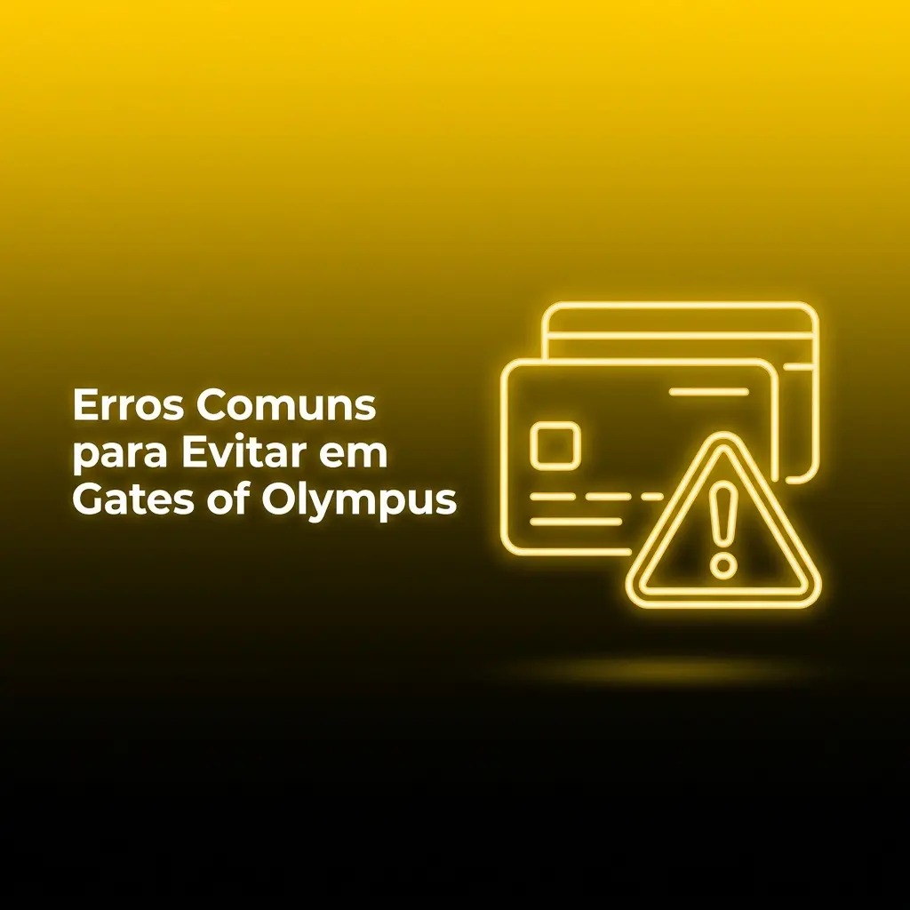 Erros comuns no Gates of Olympus: apostas sem planejamento, ignorar bônus e não usar modo demo